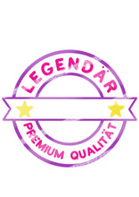 Laden Sie das Bild in den Galerie-Viewer, PL: Legendär - Premium Qualität